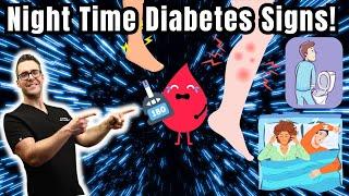 Top 9 Night Time Diabetes Signs & Symptoms!