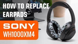 How To Replace Sony WH1000XM4 Ear Pads
