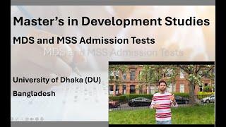 Masters in Development Studies | Admission Tests at Dhaka University | Bangladesh