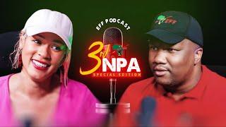 3rd NPA Special Edition EFF Podcast with Secretary General Marshall Dlamini