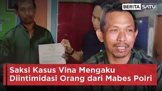 Saksi Kasus Vina Mengaku Diintimidasi Orang dari Mabes Polri | Beritasatu