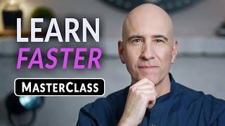 How to Learn Faster & Better