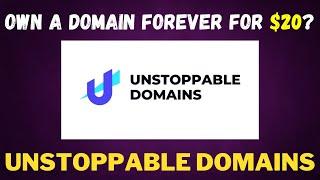 Unstoppable Domains Overview + Tutorial + OWN A DOMAIN FOREVER STARTING AT $20?