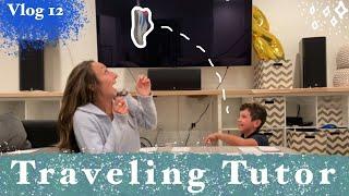 Traveling Tutor [VLOG 12]