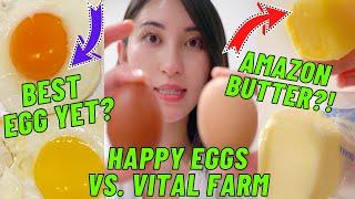 SBG REVIEWS: Happy Egg Co, Vital Farms, Amazon Eggs & Butter