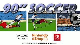 90'' Soccer - Nintendo Switch Trailer