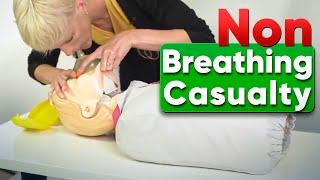 Non Breathing Casualty - First Aid Training