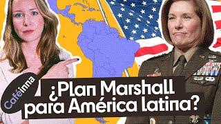 EEUU, Comando Sur y Plan Marshall: ¿Qué puede salir mal para América Latina? | Caféinna