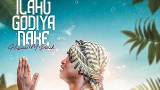 Hussaini M Pizzah - iLAHU GODIYA NAKE (Official Vedio)Hausa Latest