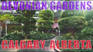 Devonian Gardens Tour, Calgary Alberta