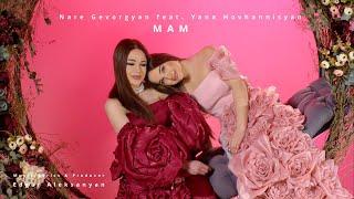 Nare Gevorgyan & Yana Hovhannisyan - Mam