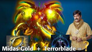 Midas Gold + Terrorblade Arcana = ?