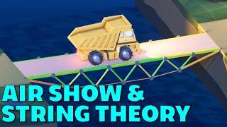 AIR SHOW, MOMENTUM & STRING THEORY - Poly Bridge 2 Levels (2-11, 2-12 & 2-13)