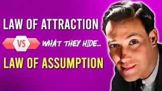 This is why the Law of Assumption is More Powerful than the Law of Attraction
