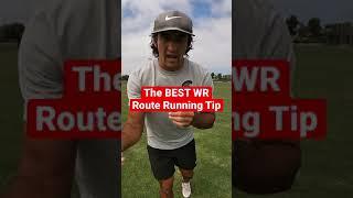 The BEST WR Route Running Tip