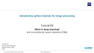 Tutorial 89 - What is deep learning and convolutional neural networks (CNN)?