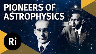 Chandra and Eddington, pioneers of astrophysics - with Martin Rees