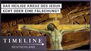 Echt oder Fälschung? - Das Kreuz von Jesus | Doku | Timeline Deutschland