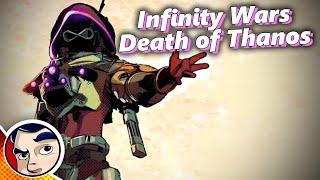 Infinity Wars  "Death of Thanos" - Full Story From Comicstorian