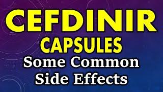 Cefdinir side effects | common side effects of cefdinir | cefdinir capsule side effects