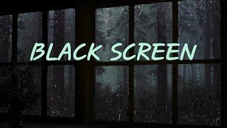 [BLACK SCREEN] Rain On Window with Thunder Sounds - Rain in Forest at Night - 10 Hours