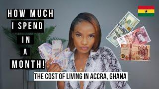 The Cost of living in accra ghana| how expensive is ghana| my monthly expenses