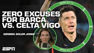 ZERO EXCUSES  Gemma Soler details feelings around Barcelona after draw w/ Celta Vigo | ESPN FC