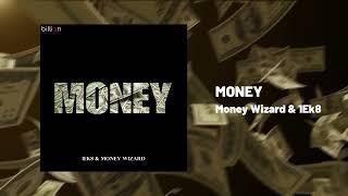 MONEY | Money Wizard & 1Ek8 | (OFFICAL VISUALIZER)