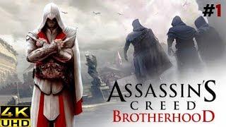 Assassin's Creed Brotherhood | 4K Gameplay (#1 - First Sequence)