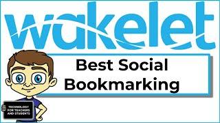 Wakelet Tutorial - Best Social Bookmarking Tool