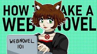 How To Create A Webnovel (UPDATED)