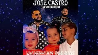 Jose Castro - La Vida Son Dos Días (Audio Oficial)