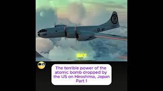 How the atomic bomb sent by USA  government destroyed Hiroshima, Japan  in 1945 part 1