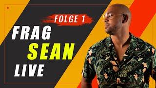 Frag Sean Live Folge 1