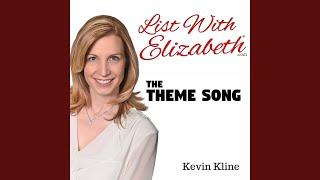 List with Elizabeth® Theme Song