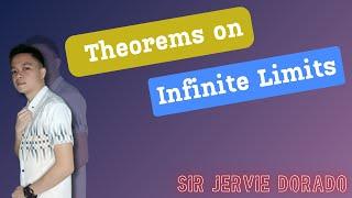 Differential Calculus: Theorems on Infinite Limits | Sir Jervie Dorado