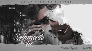 El Chulo - Solamente Tu (Cover) Prod By RPMusic