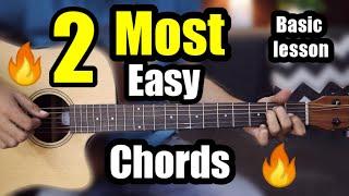 2 Most Easy Chords   Every Beginner Guitarist Must Know - Basic Lesson - 15 songs any one can play