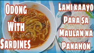 ODONG with Sardines | Masarap kainin sa malamig na panahon | Jhovie Daclan