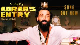 Abrar's Entry Song- ANIMAL |Jamal Kuudu| Bobby Deol |trending song