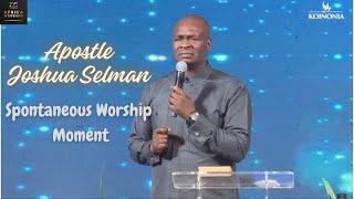 Apostle Joshua Selman Nimmak Spontaneous Worship Moment