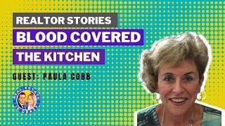 Crazy Realtor Stories | Blood Covered The Kitchen!