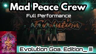 MAD PEACE CREW | JOKER ACT PERFORMANCE | EVOLUTION GOA FINALS. EDITION- III