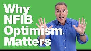 12-16-24 Why NFIB Optimism Matters