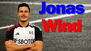 Jonas Wind Welcome to Fulham  Style of PlayGoals and assists