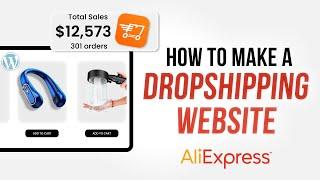 How to Make a Dropshipping Website in WordPress & AliDropship - Step-by-Step Tutorial 2024