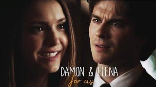 Damon & Elena | "For us." (+6x21)