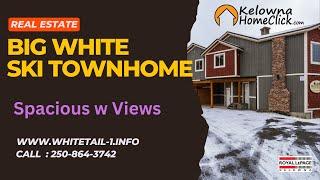 Big White 4Beds View Townhome for Sale