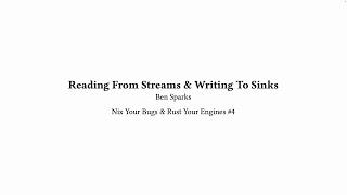 Reading from Streams and Writing to Sinks