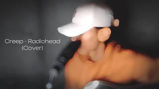 Creep - Radiohead | WILLIAM (Cover)